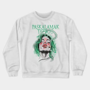 paskalamak tattoo in green again Crewneck Sweatshirt